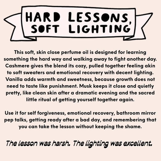 Hard Lessons, Soft Lighting Perfume-After School Special Collecion (Oil/Perfume)
