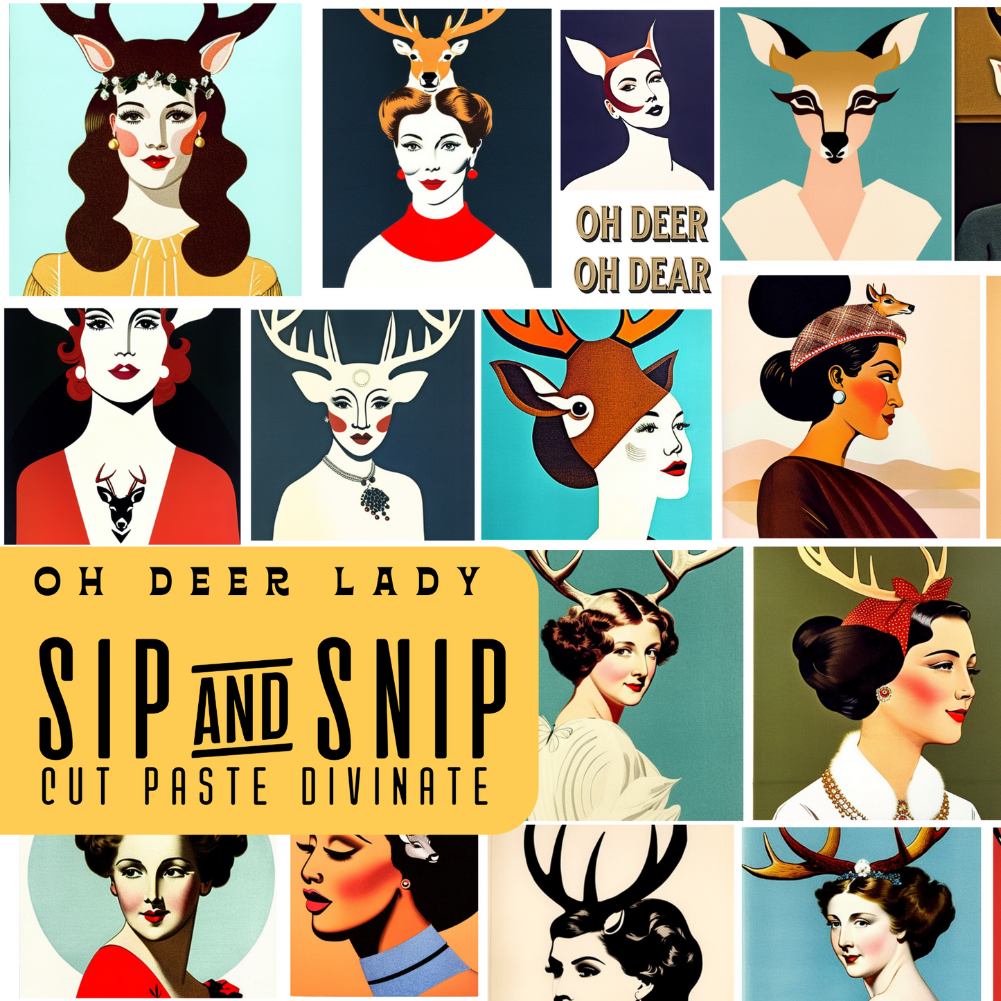 Sip&Snip Collage Kit (Digital/Printable) | Deer Ladies