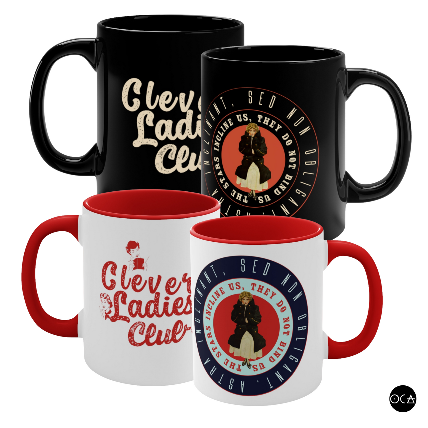 Clever Ladies Club Stars Mug (Doublesided/2 Options) The stars incline us, they do not bind us.