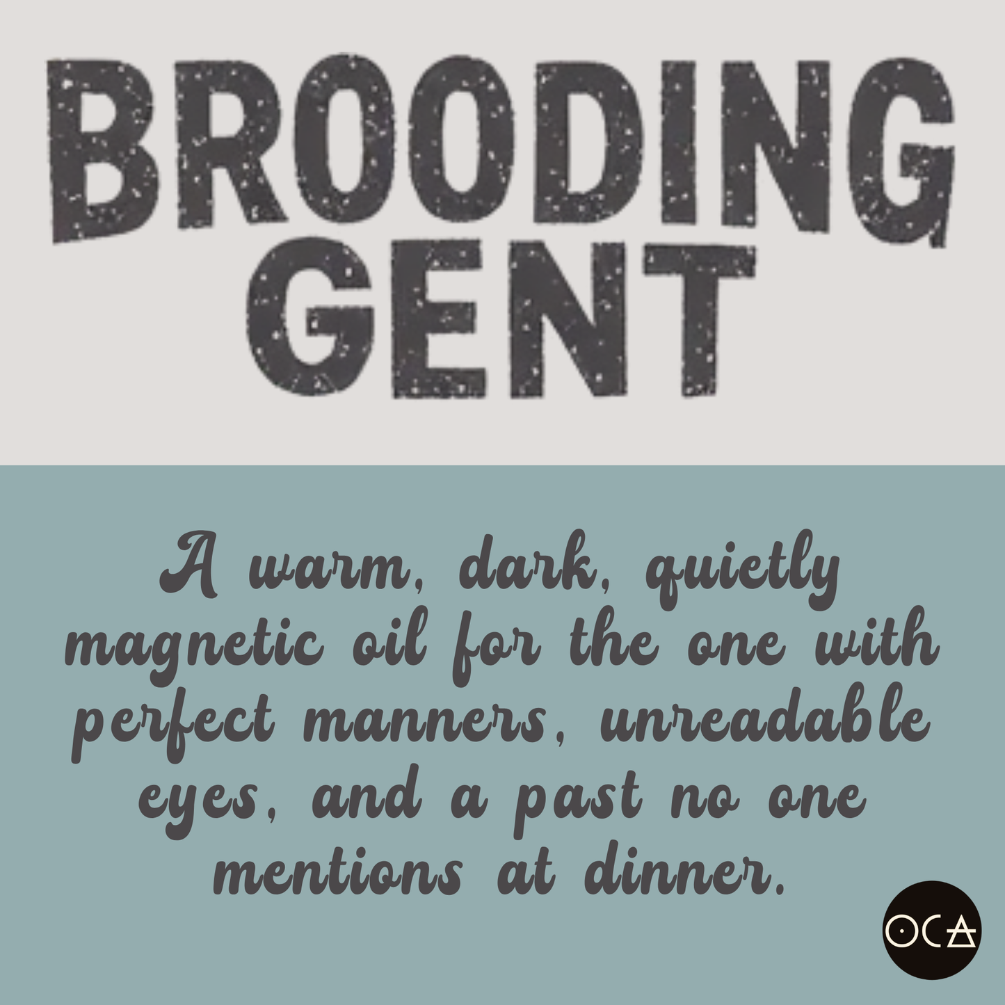 The Brooding Gent Herbfume (Oil/Perfume)