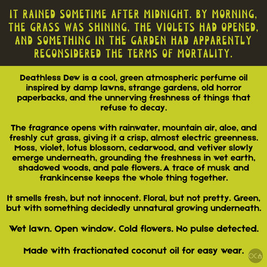 Deathless Dew Pulpfume Collection Herbfume (Oil/Perfume)