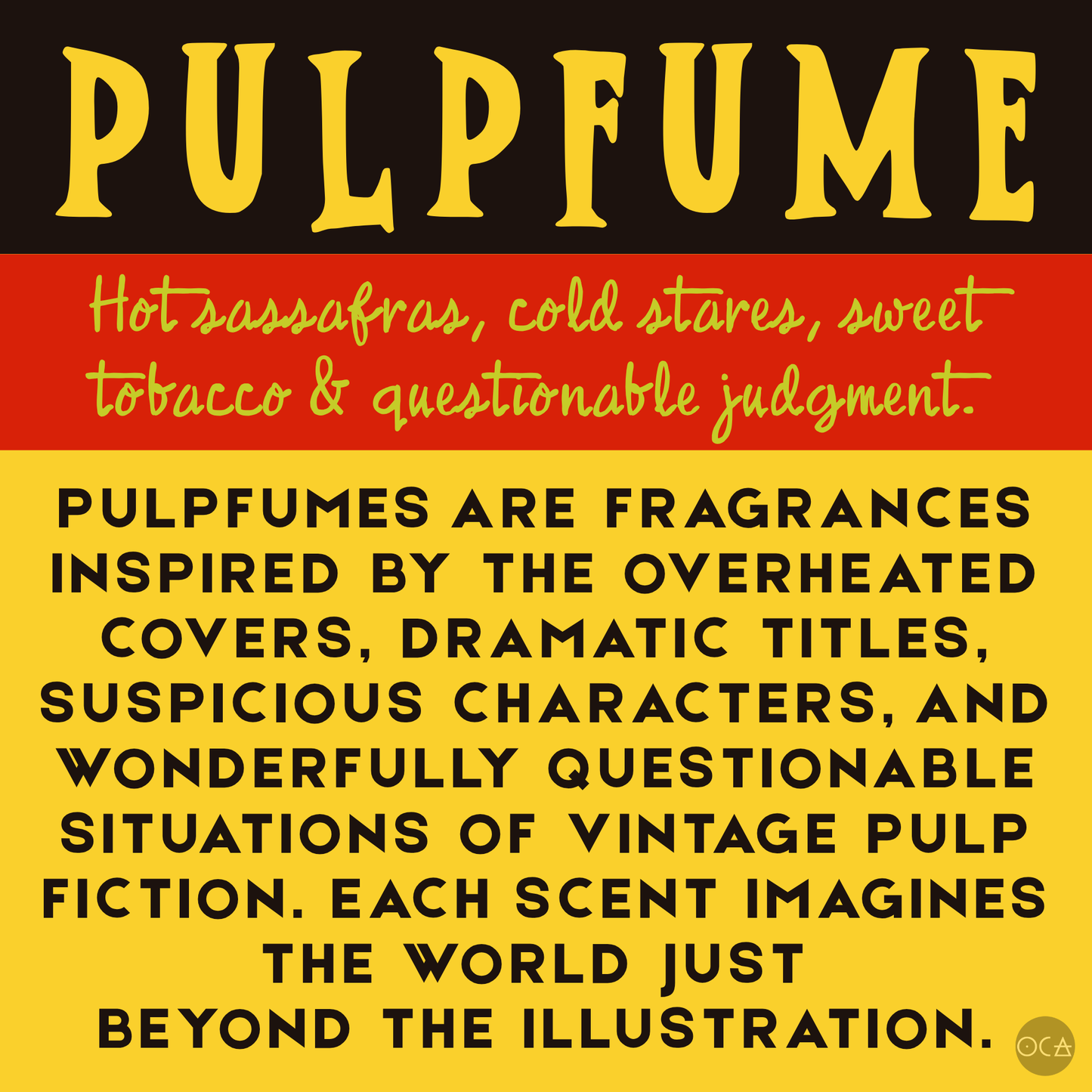 Smokin Hot Sassafras Pulpfume Collection Herbfume (Oil/Perfume)