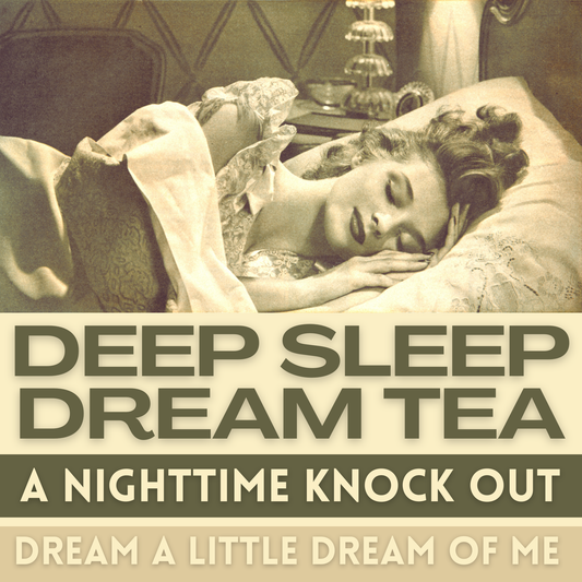 Deep Sleep Dream Tea | Organic Herbal Blend with Chamomile, Lemon Balm, Passionflower, Skullcap & Valerian | Bedtime
