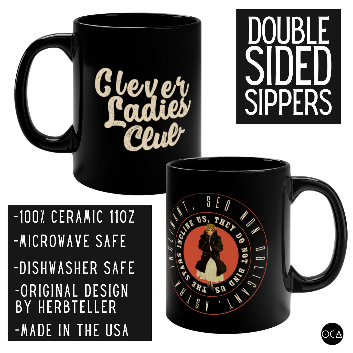 Clever Ladies Club Stars Mug (Doublesided/2 Options) The stars incline us, they do not bind us.