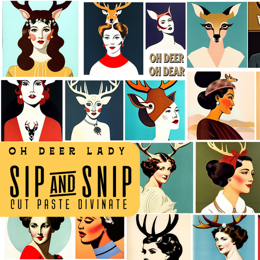 Sip&Snip Collage Kit (Digital/Printable) | Deer Ladies
