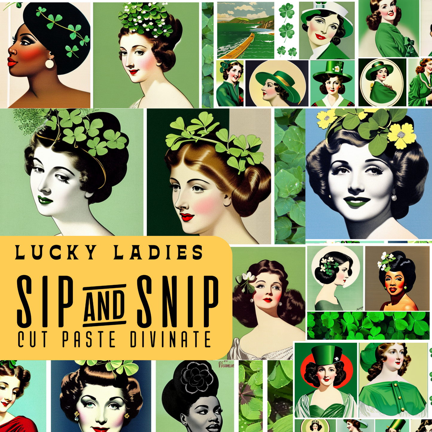 Sip&Snip Collage Kit (Digital/Printable) | Lucky Ladies (St. Patrick's Day Fodder)