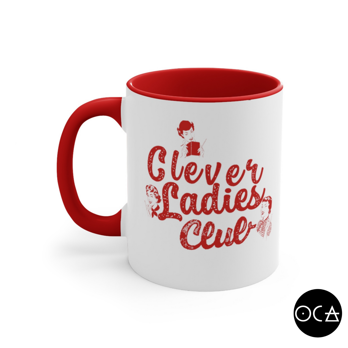 Clever Ladies Club Mug | The Hell I Won't
