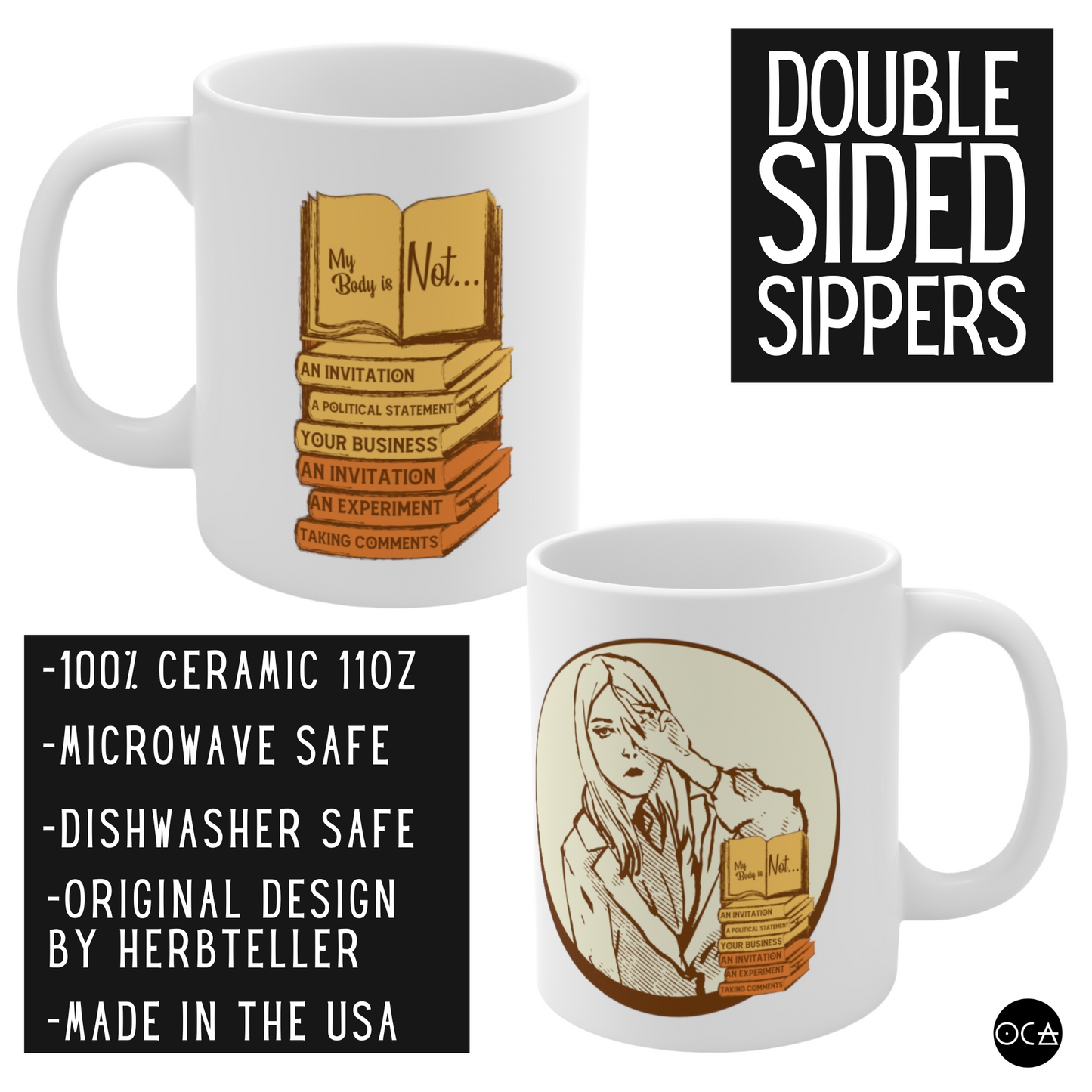 My Body is Not Mug (Doublesided/2 Color & Design Options)