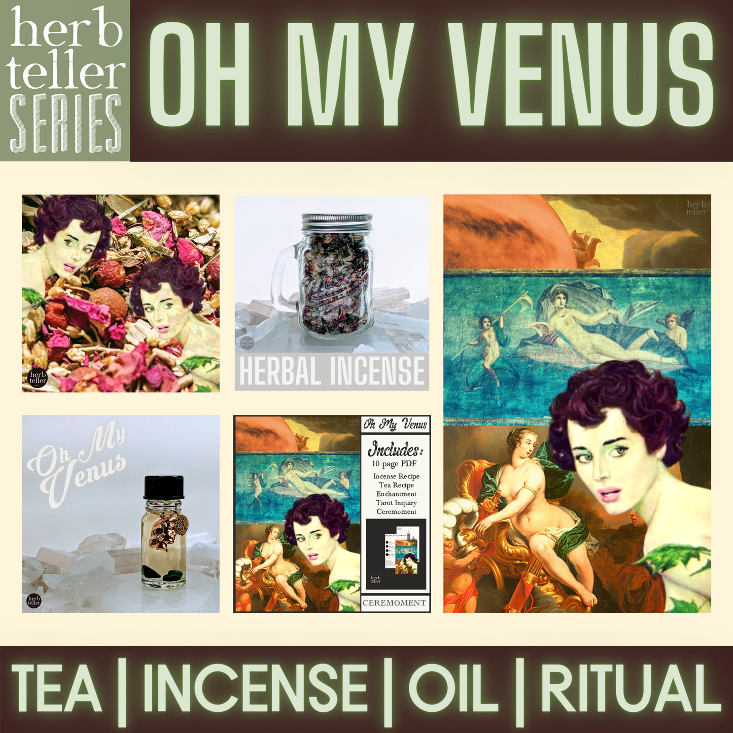 Oh My Venus Herbmusement (Tea/Oil/Incense) Ritual Set