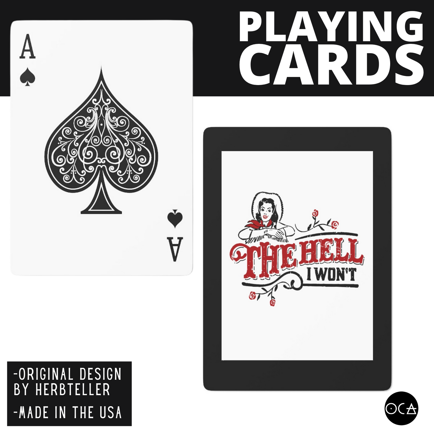 The Hell I Won't Playing Cards (2 Design/Color Options)