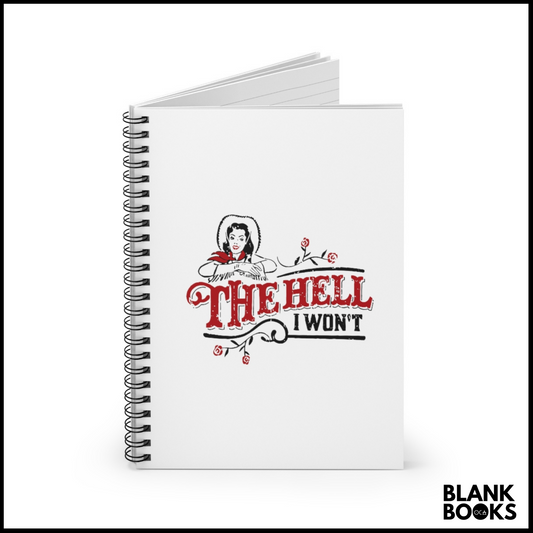 The Hell I Won't Journal|Notebook